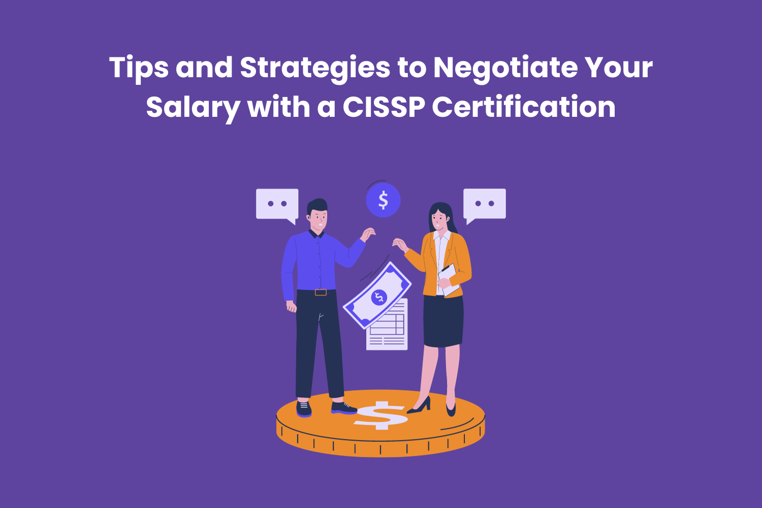 Tips and Strategies to Negotiate Your Salary with a CISSP Certification